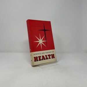 Ciencia y teoría de la salud por Herbert L. Schutt y Shelton Jones. Primera edición en rústica. Como nuevo. 1966. 506016