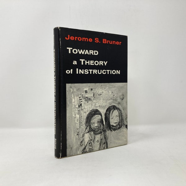 Toward a Theory of Instruction by Jerome Bruner HC First 2nd Very Good 1966 122399