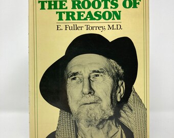 洋書 THE ROOTS OF TREASON / E. Fuller Torrey The Roots of Treason: Ezra Pound and the Secret of St. Elizabeths