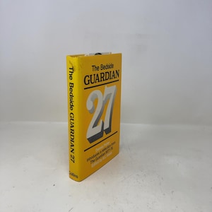 The Bedside &#39;Guardian&#39; 27 (1977-78). Introd. by Dennis Potter by Dennis Potter HC First Edition Hardcover Very Good 1978 325012
