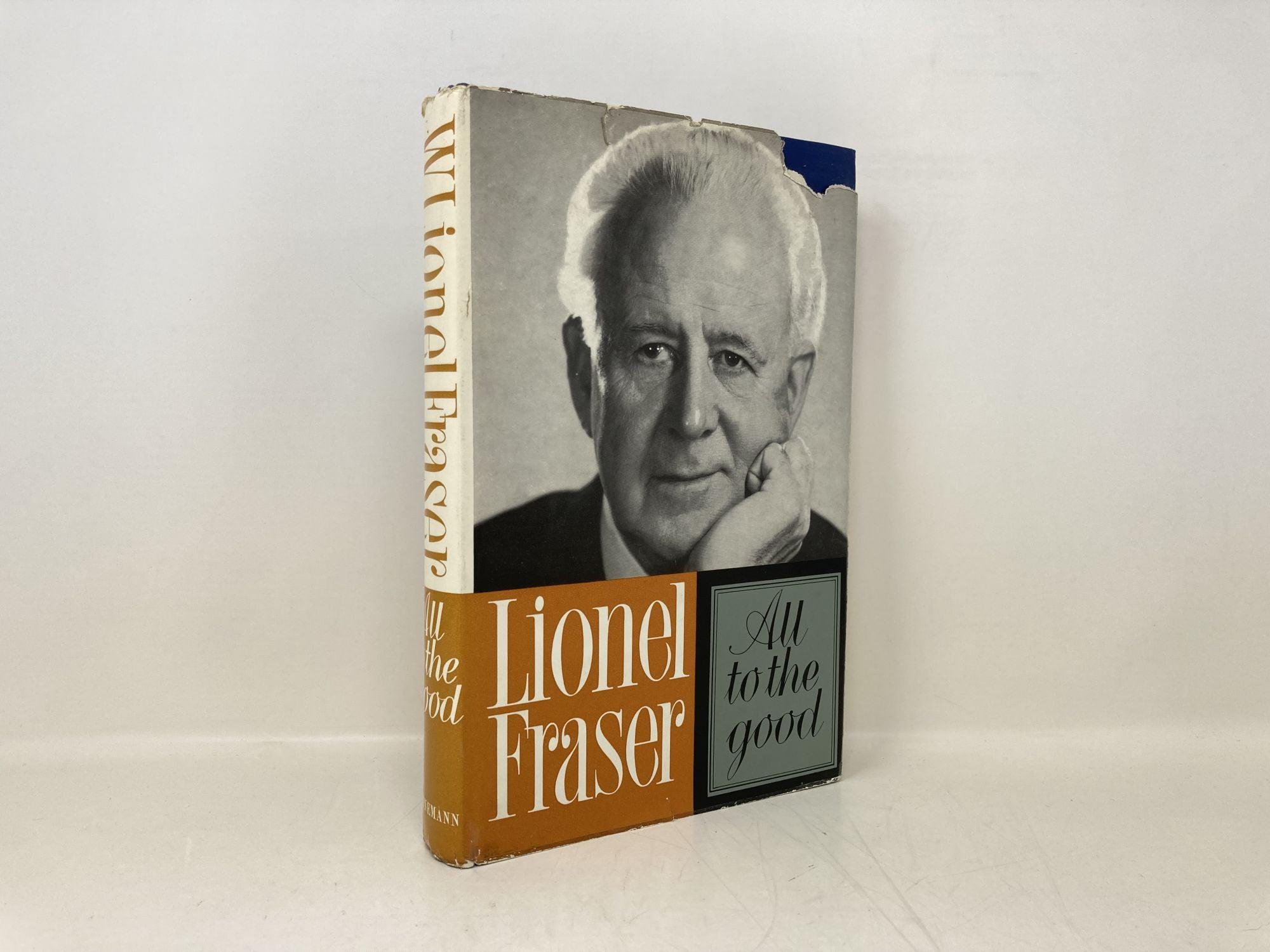 ライオネル・フレイザー著『All To the Good』HCハードカバー 非常に