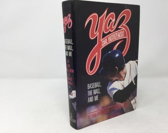 Yaz: Baseball, the Wall, and Me by Carl Yazstrzamski HC Hardcover 1990 LN Like New