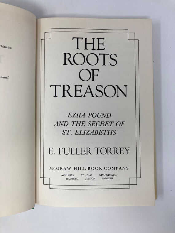 THE ROOTS OF TREASON / E. Fuller Torrey The Roots of Treason; Ezra