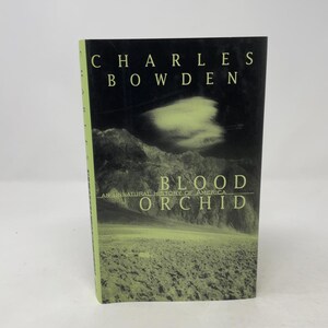 Blood Orchid by Bowden, Charles HC First Thus Hardcover Like New 1995 516353