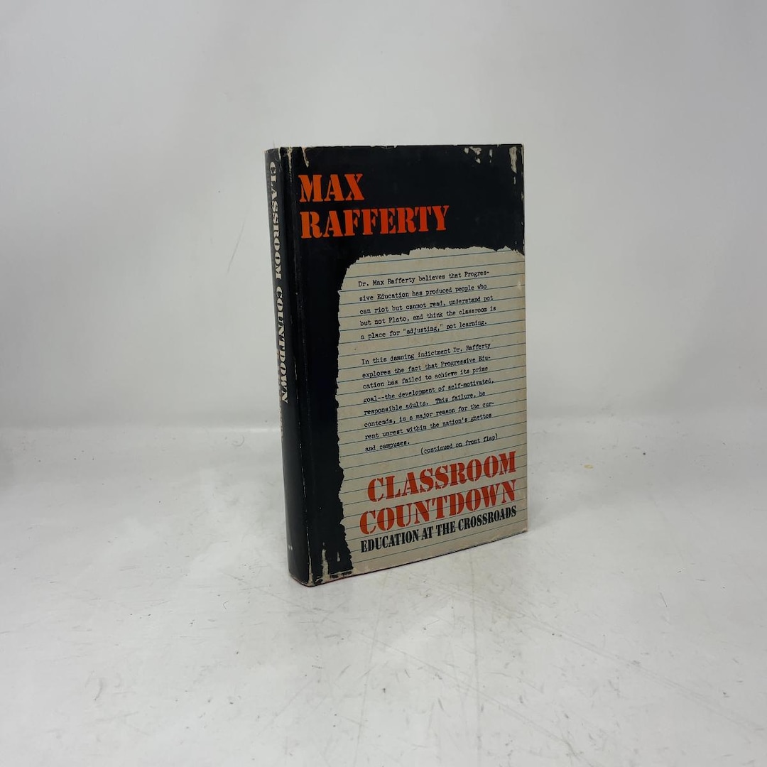 Max Rafferty Classroom Countdown by Max Rafferty HC First Edition Hardcover Very ...