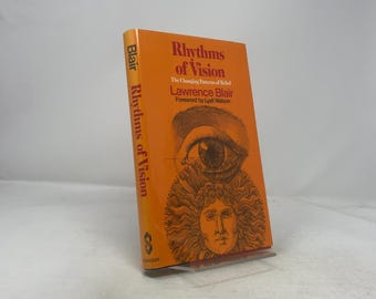 Rhythms of Vision by Lawrence Blair HC First Edition Hardcover Like New 1976 330463