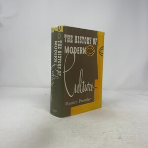 La historia de la cultura moderna de Maurice Parmelee HC Primera edición Tapa dura Muy bueno 1960 339800