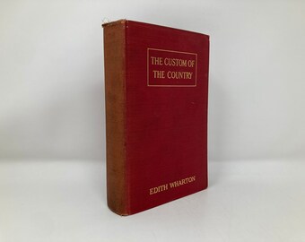 The Customs of the Country von Edith Wharton HC Hardcover 1. Erstes VG Sehr gut 1919 151025