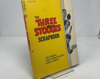 The Three Stooges Scrapbook by Jeff Lenburg; Joan Howard Maurer; Gregg Lenburg HC First Edition Hardcover Very Good 1982 343679
