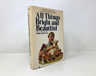 All Things Bright and Beautiful von James Herriot HC Hardcover 1st First VG Very Good 1974 153477