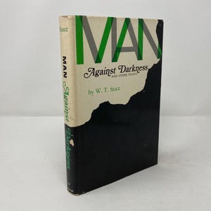 Man Against Darkness and Other Essays by W.T. Stace HC Hardcover First 1st Very Good 1967 210064