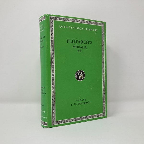 Loeb Classical Library No. 429: Plutarch - Moralia Vol. XV HC First Thus 1st VG Very Good Hardcover 1987 129264