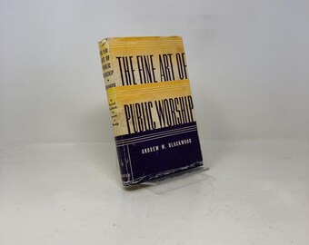 El bello arte del culto público por Andrew W. Blackwood HC Primera edición Tapa dura Muy bueno 1939 314475