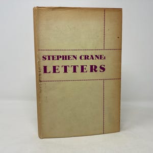 Stephen Crane: Letters by R.W. Stallman HC Hardcover First 1st Very Good 1960 191515