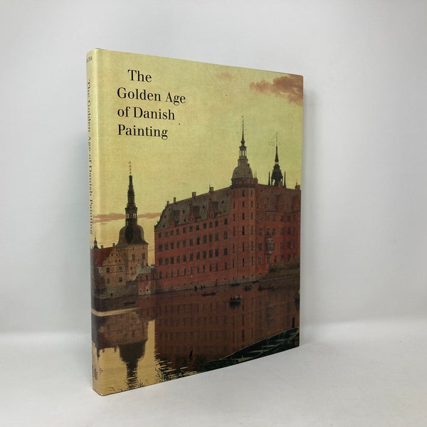 The Golden Age of Danish Painting von Kasper Monrad, Philip Conisbee und Bjarne Jornaes HC First 1st Like New Hardcover 1993