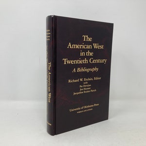 The American West in the Twentieth Century by Richard W. Etulain HC Hardcover First 1st Like New 1994