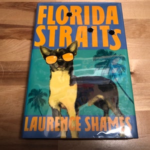Florida Straits by Laurence Shames HC Hardcover 1992 LN Like New