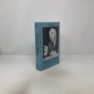 Wayne Morse by  Mason Drukman HC First Edition Hardcover Like New 1997 323919