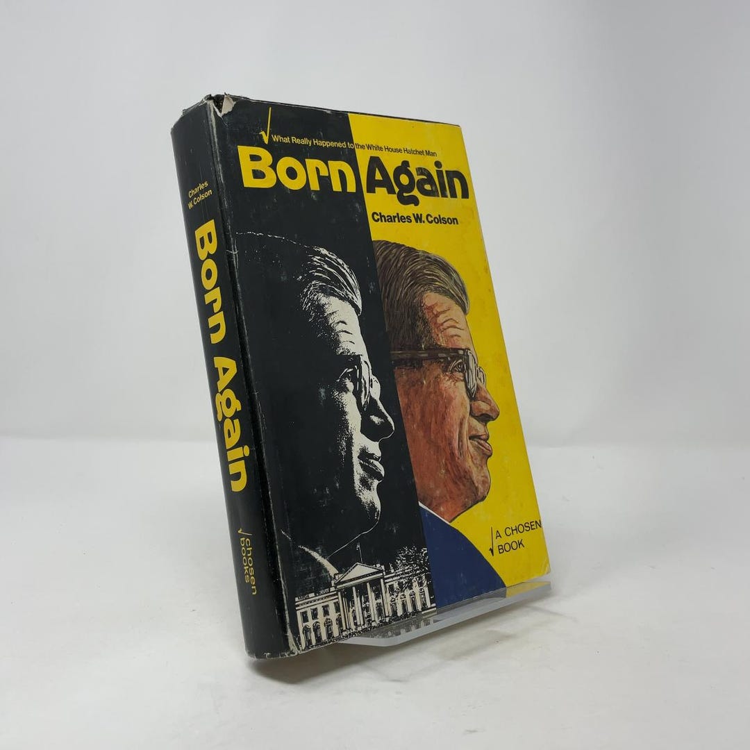 Born Again by Charles W. Colson HC First Edition Hardcover Very Good ...