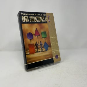 May include: A hardcover textbook titled Fundamentals of Data Structures in C by Ellis Horowitz, Sartaj Sahni, and Susan Anderson-Freed. The cover features a brown background with geometric shapes and two figures, with a tan vertical side panel.