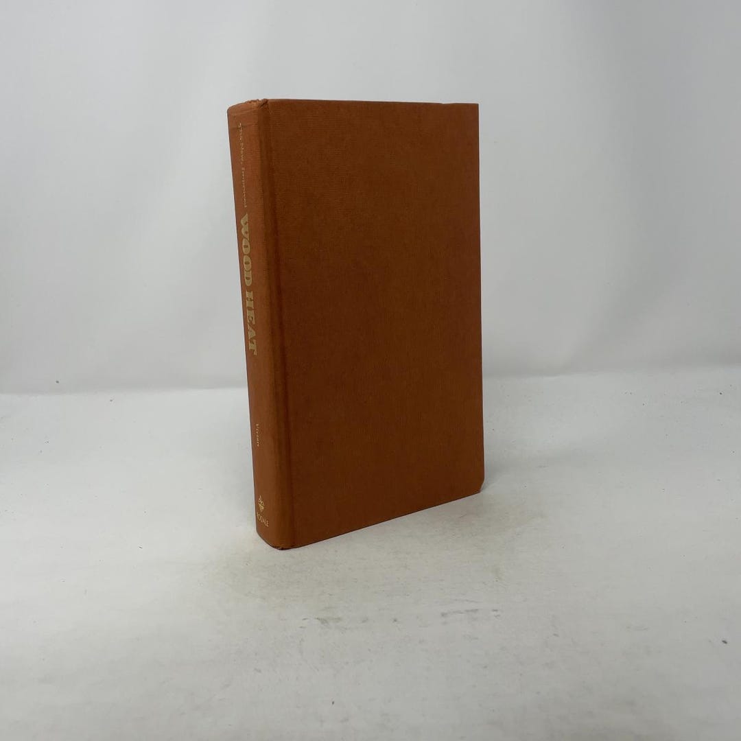 Wood Heat by John Vivian HC First Edition Hardcover Very Good 1978 ...