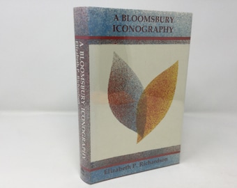 Bloomsbury Iconography by Elizabeth P. Richardson HC Hardcover 1989 LN Like New