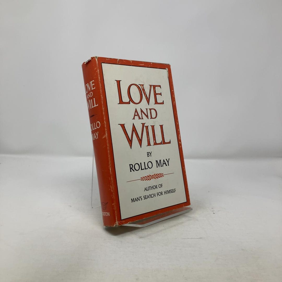Love and Will by Rollo May HC First Edition Hardcover Very Good 1969 ...