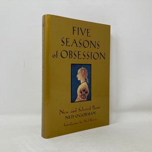Five Seasons of Obsession by Ned O&#39;Gorman HC 1st First Hardcover Like New 2001