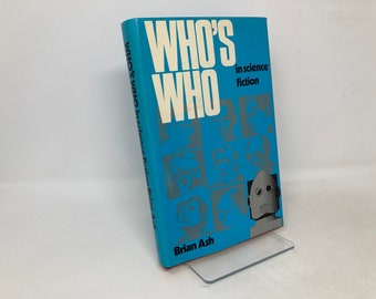 Who's Who in Science Fiction by Brian Ash Hardcover 1st 1st Like New 1976