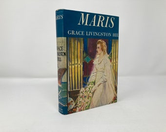 Maris by Grace Livingston Hill HC First Thus Very Good 1938