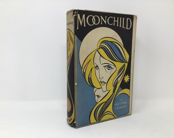 Moonchild by Aleister Crowley Hardcover First 1st Very Good 1929