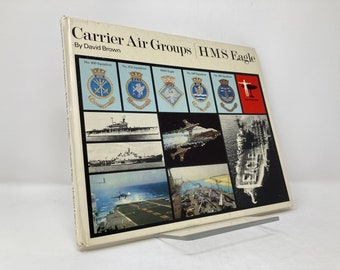 Carrier Air Groups (Menschen und Maschinen) von David Brown HC First 1st VG 1972