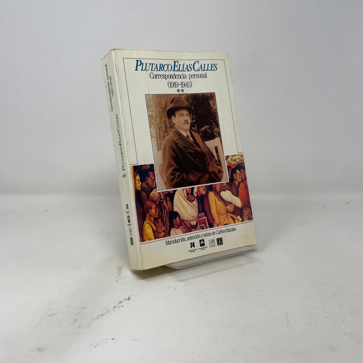 Plutarco ElĂas Calles por Carlos MacĂas PB Primera ediciĂłn Tapa blanda Muy buen estado 1993 403381
