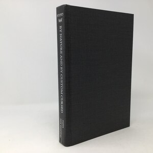 By Nature and By Custom Cursed by Phillip Round Hardcover 1999 Like New