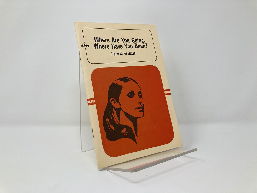 Where Are You Going Where Have You Been by Joyce