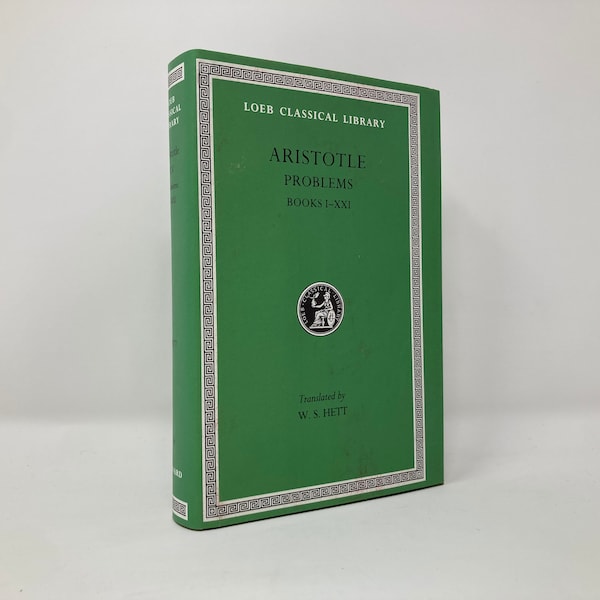 Loeb Classical Library Aristotle: Problems, Books 1-21 HC 1st Thus VG 1993 130623