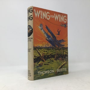 Wing for Wing by Thomson Burtis HC Hardcover 1st VG Very Good 1935