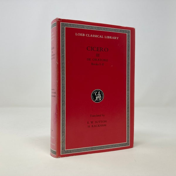 Cicero: On the Orator Books I-II Loeb Classical Library HC Hardcover 1st Thus VG Very Good 1988  145298