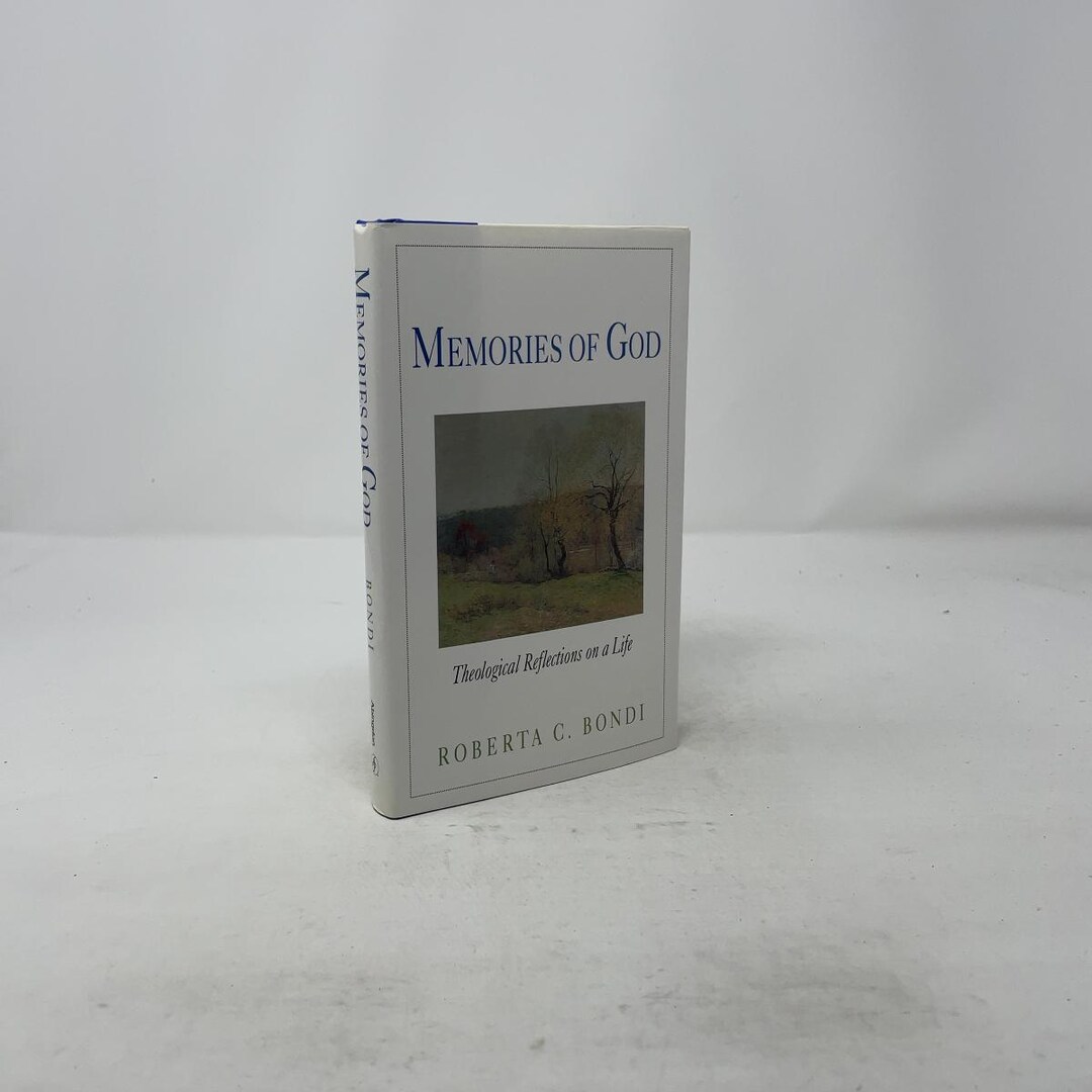 Memories of God by Roberta C. Bondi HC First Edition