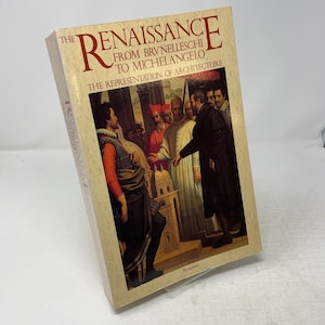 以下が含まれることがあります： The Renaissance From Brunelleschi To Michelangelo: The Representation Of Architectureというタイトルのハードカバー本。表紙には、時代衣装を着た人物たちが小さな建築模型を観察している歴史的な絵画が描かれています。