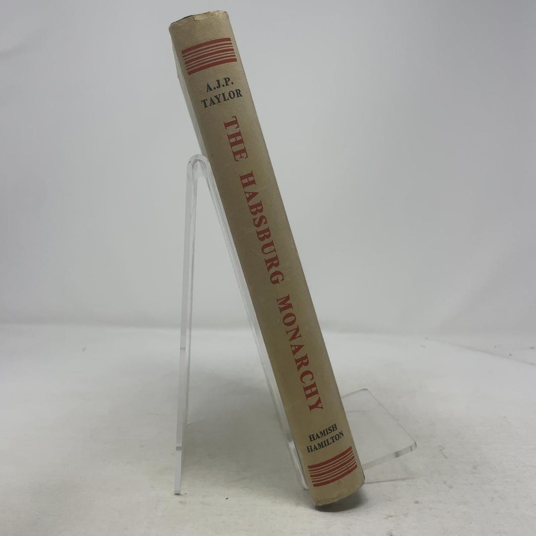 The Habsburg Monarchy by A. J. P. Taylor HC First Thus Hardcover Very ...