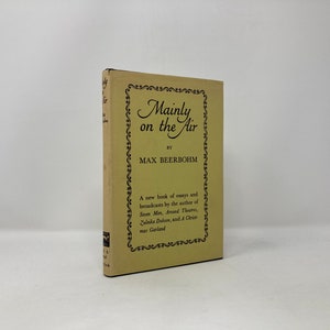 Mainly on the Air by Max Beerbohm HC Hardcover First Very Good 1947 121452