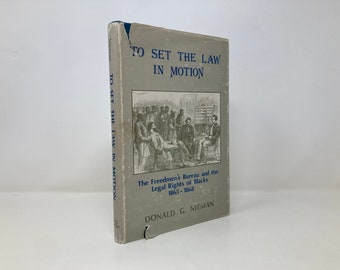 To Set the Law in Bewegung von Donald G. Nieman HK Hardcover 1st First VG Very Good 1979 153486