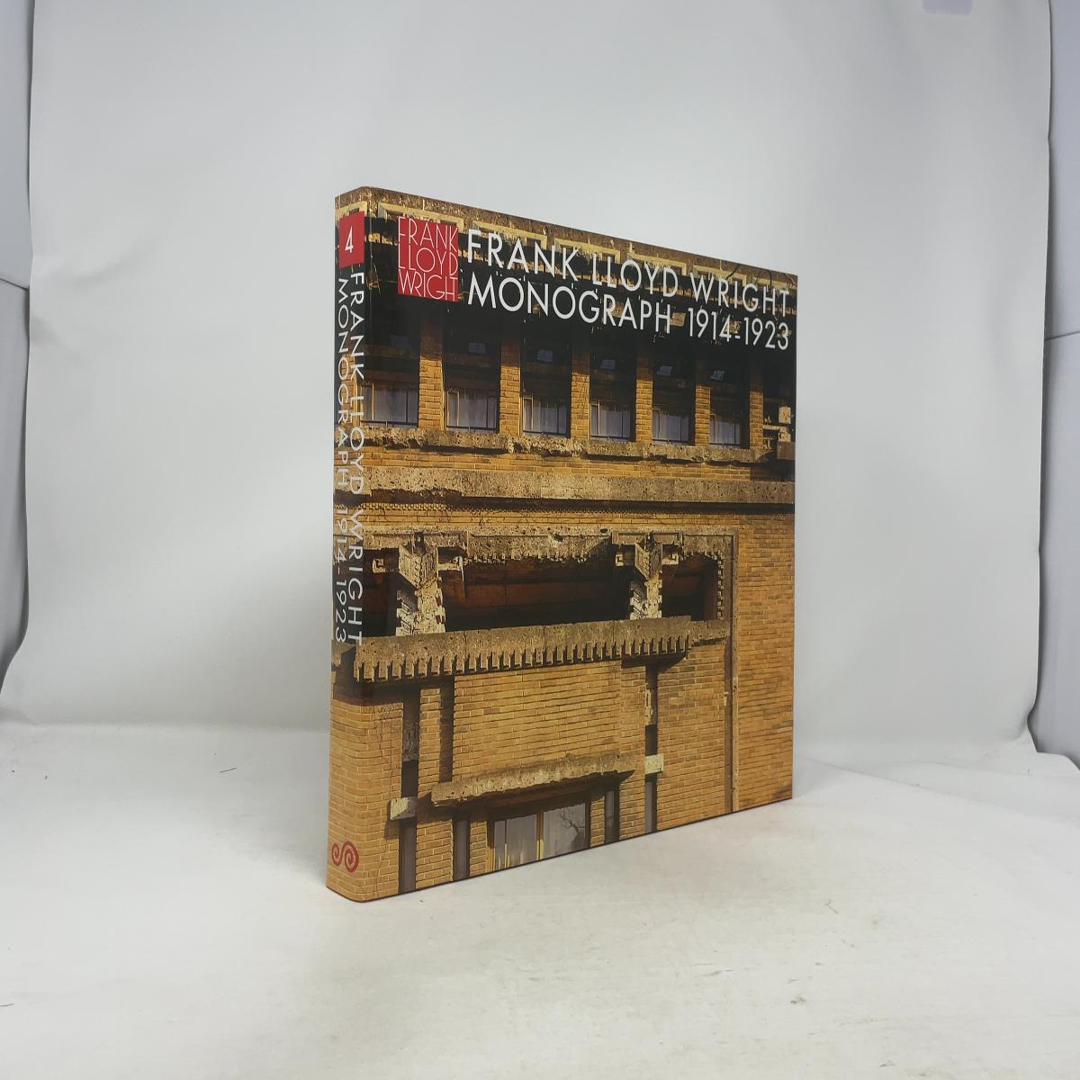 Frank Lloyd Wright Monograph, 1914-1923 Volume Four by Frank Lloyd 