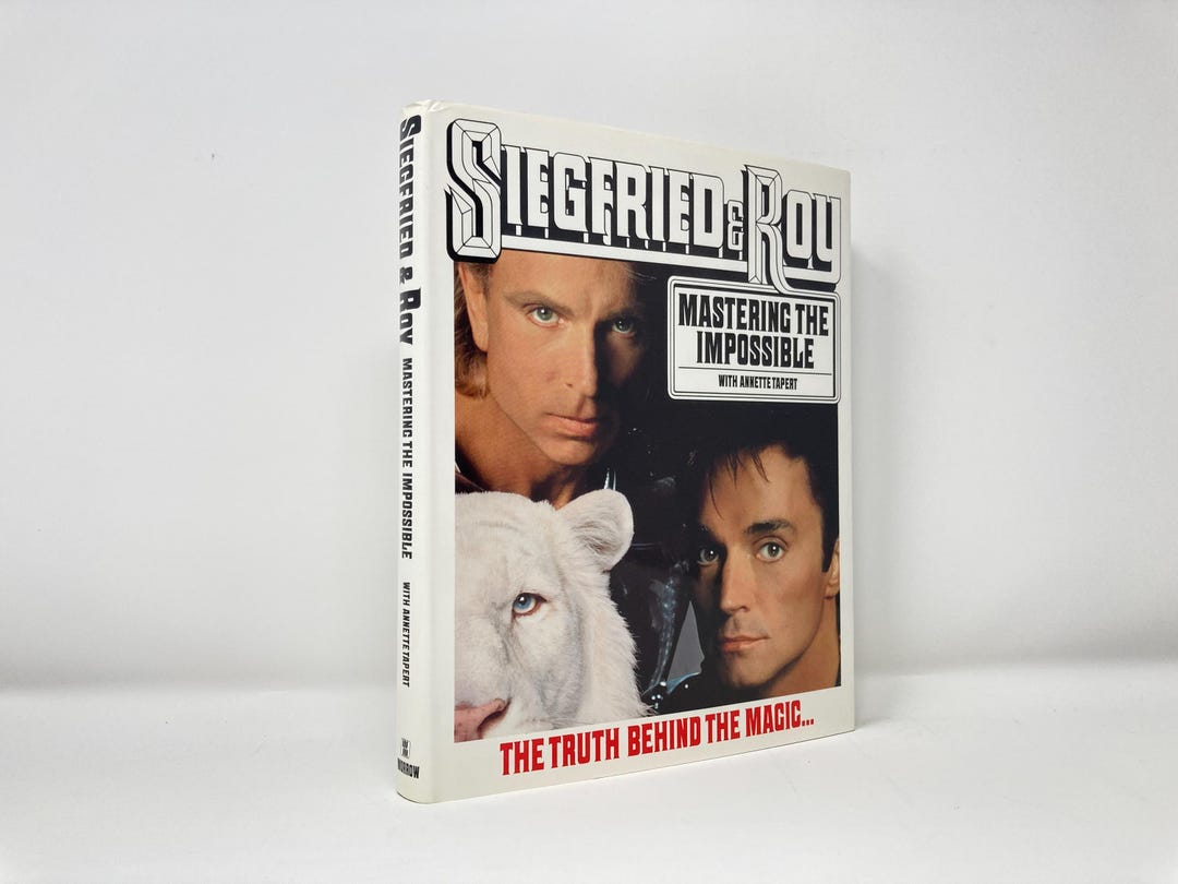 Siegfried and Roy: Mastering the Impossible Signed HC Hardcover 1st ...