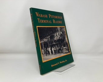 Wabash Pittsburgh Klemme Eisenbahn von Howard V. Worley Jr. PB Taschenbuch 1st Erst VG Sehr Gut 2004 149670