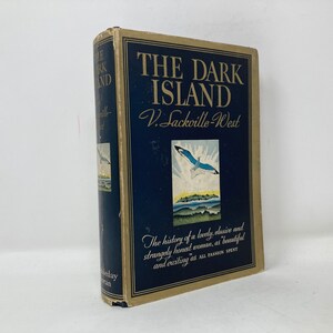 The Dark Island by V. Sackville-West HC Hardcover First Very Good 1934