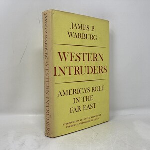 Western Intruders di James P. Warburg HC Copertina rigida Molto buono 1967 180096