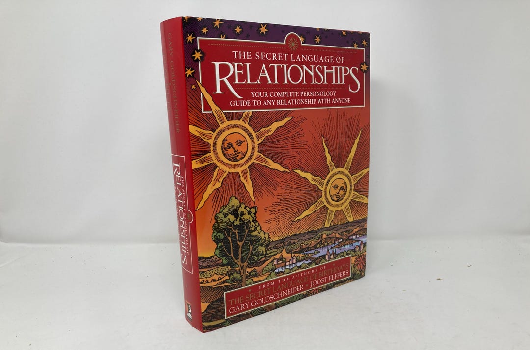 The Secret Language of Relationships Your Complete... by Gary