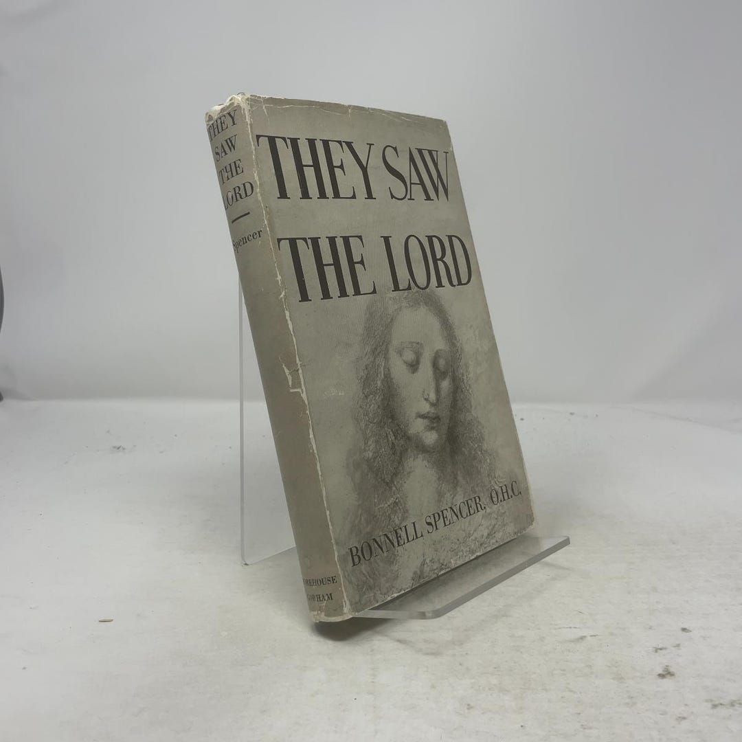 They Saw the Lord by Bonnell Spencer HC First Edition Hardcover Very ...